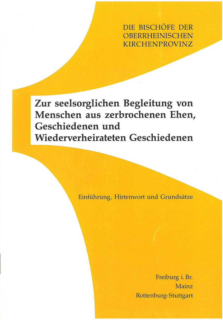 Titelseite des gemeinsamen Hirtenwortes der oberrheinischen Bisch&ouml;fe zur Geschiedenenpastoral, 1993 