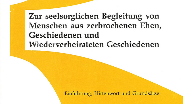 Titelseite des gemeinsamen Hirtenwortes der oberrheinischen Bisch&ouml;fe zur Geschiedenenpastoral, 1993 