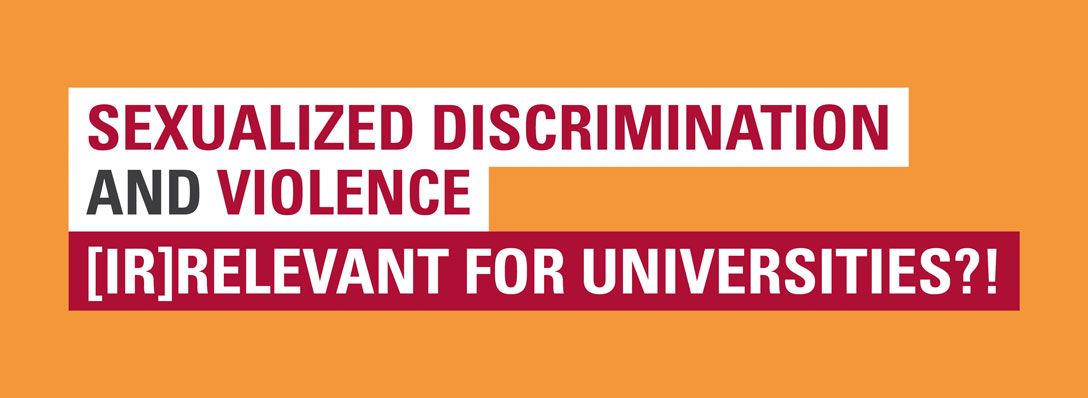 Text: Sexualized Discrimination and Violence - [Ir]Relevant for Universities?!